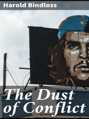 cover image of The Dust of Conflict